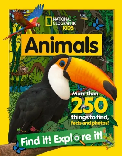 Animals Find it! Explore it! - National Geographic