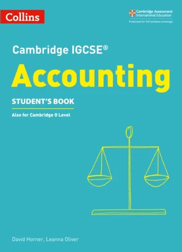 Cambridge IGCSEâ„¢ Accounting Student's Book - Horner David, Leanna Oliver