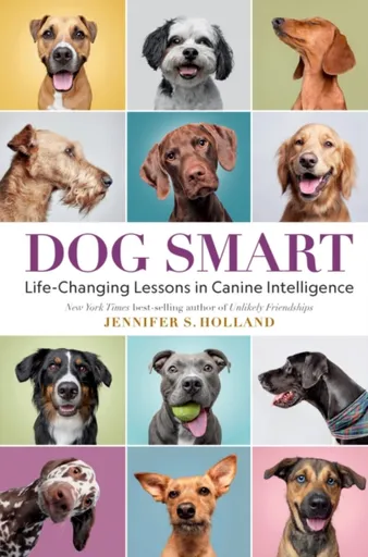 Dog Smart - Jennifer S. Holland