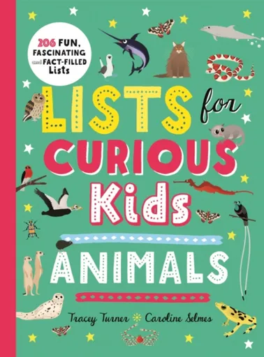 Lists for Curious Kids: Animals - Turner Tracey