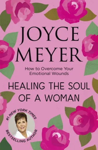 Healing the Soul of a Woman - Joyce Meyer