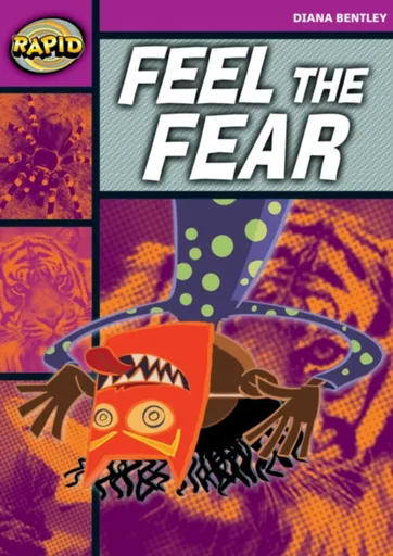 Rapid Reading: Feel the Fear (Starter Level 1B) - Diana Bentley