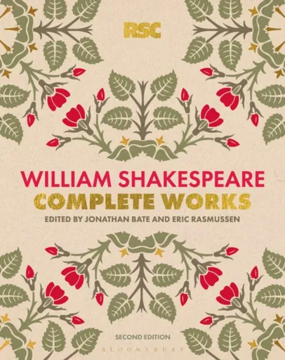The RSC Shakespeare: The Complete Works - William Shakespeare