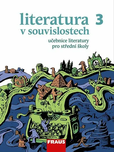 Literatura v souvislostech pro SŠ 3 - Učebnice