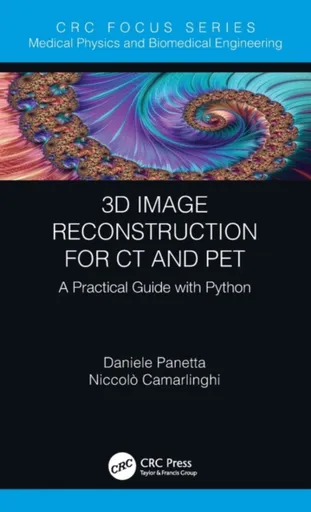 3D Image Reconstruction for CT and PET - Daniele Panetta, Niccolo Camarlinghi