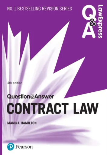 Law Express Question and Answer: Contract Law - Marina Hamilton