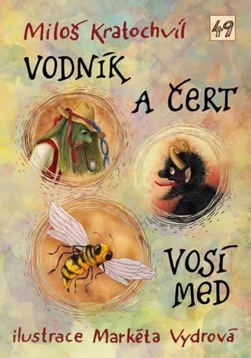 Vodník a čert / Vosí med - Miloš Kratochvíl