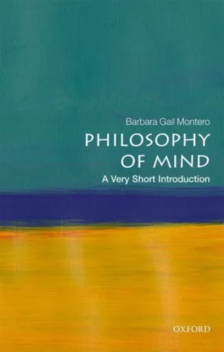 Philosophy of Mind - Barbara Gail  Montero