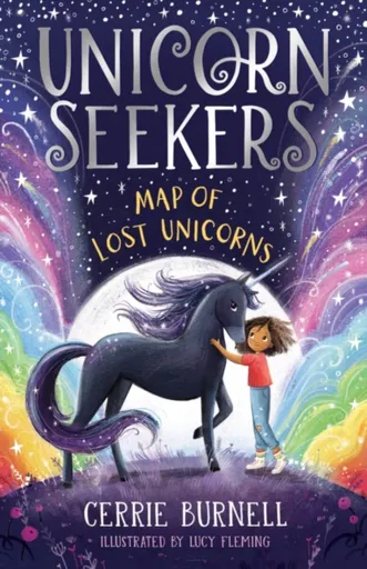 Unicorn Seekers: The Map of Lost Unicorns - Cerrie Burnellová