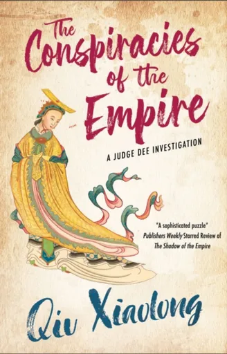 The Conspiracies of the Empire - Xiaolong Qiu