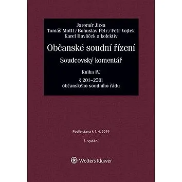 Občanské soudní řízení. Soudcovský komentář. Kniha IV (§ 201 až 250t o. s. ř.) - 3. vydání (978-80-759-8375-6)