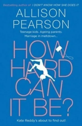 How Hard Can It Be? - Pearson Allison