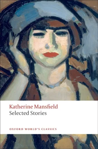 Selected Stories - Katherine Mansfield