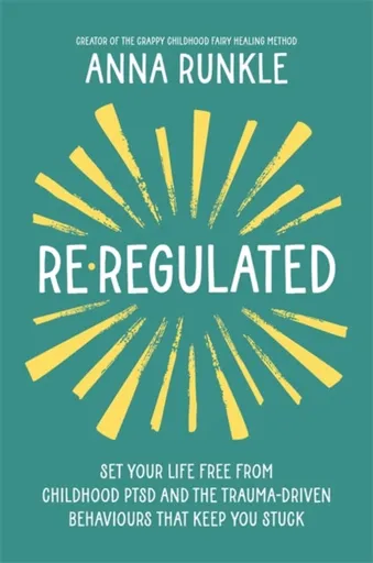 Re-Regulated - Anna Runkle