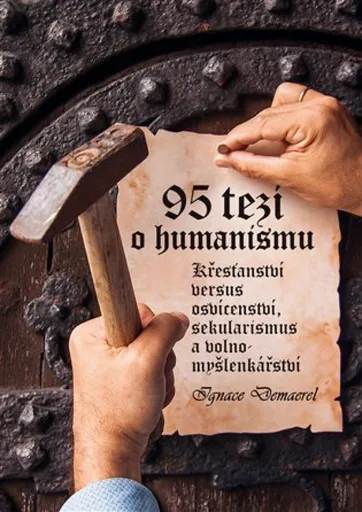 95 tezí o humanismu - Ignace  Demaerel