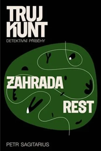 Zahrada, Rest - Petr Sagitarius