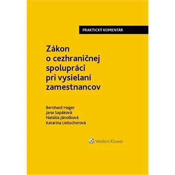 Zákon o cezhraničnej spolupráci pri vysielaní zamestnancov (978-80-8168-798-3)