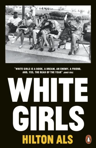 White Girls - Hilton Als