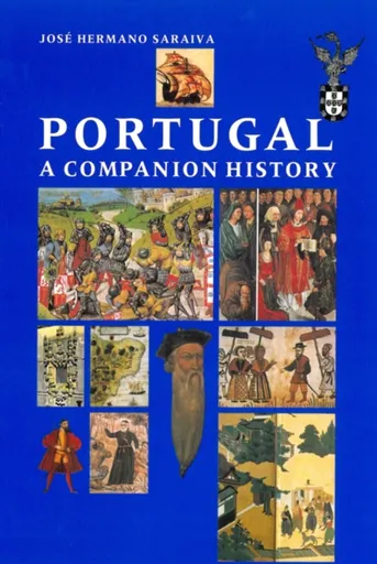Companion History of Portugal - Jose Saraiva