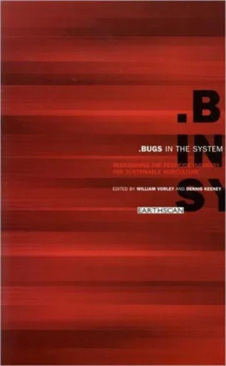 Bugs in the System - William Vorley, Dennis Keeney