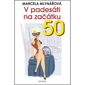 V padesáti na začátku (978-80-7617-948-6)