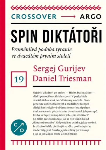 Spin diktátoři - Daniel Treisman, Sergej Guriev