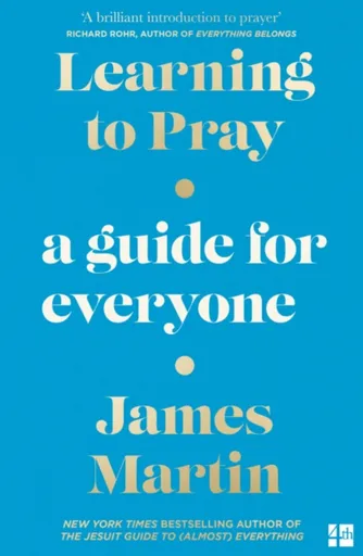 Learning to Pray - James Martin
