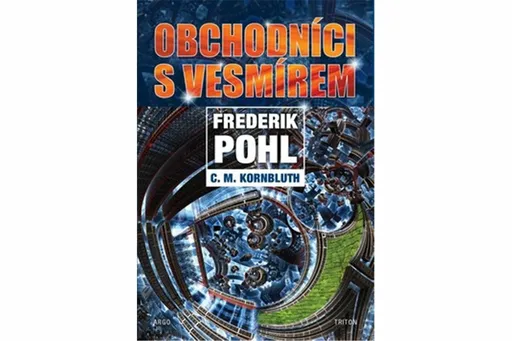 Obchodníci s vesmírem - Frederik Pohl, Cyril M. Kornbluth