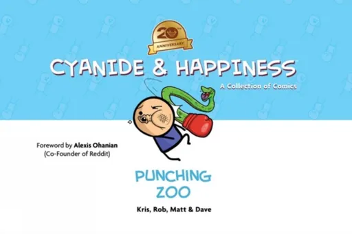 Cyanide & Happiness: Punching Zoo (20th Anniversary Edition) - Kris Wilson, Rob DenBleyker, Matt Melvin, Dave McElfatrick