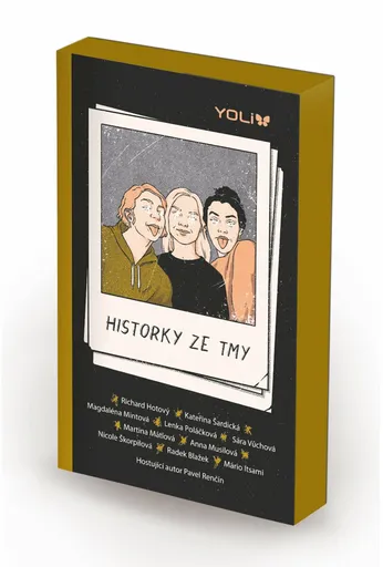 Historky ze tmy - Magdalena Mintová, Anna Musilová, Kateřina Šardická, Richard Hotový, Lenka Poláčková