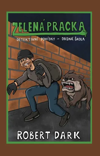 Zelená pracka - Robert Dark