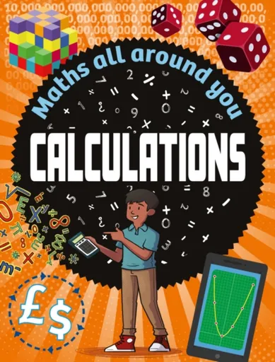 Maths All Around You: Calculations - Rob Colson