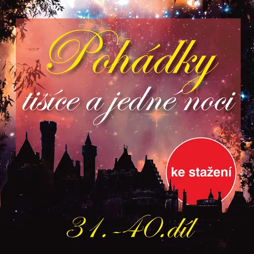 Pohádky tisíce a jedné noci 31-40 - audiokniha
