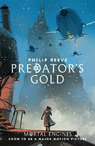Predator's Gold - Philip Reeve