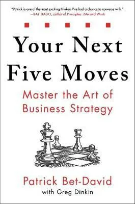 Your Next Five Moves - Bet-David Patrick