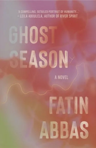 Ghost Season - Fatin Abbas