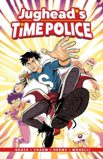 Jughead's Time Police - Grace Sina, Derek Charm