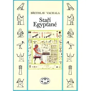 Staří Egypťané (978-80-7277-472-2)