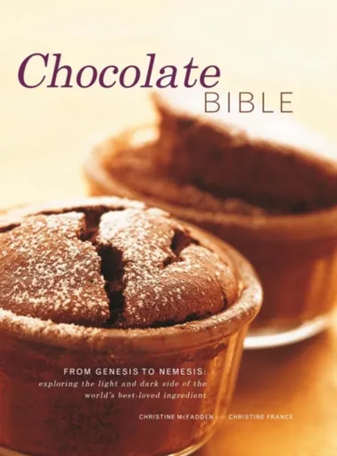Chocolate Bible - Christine Franceová, Christine McFadden