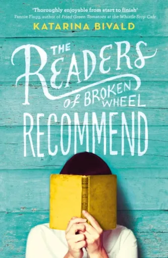 The Readers of Broken Wheel Recommend - Katarina Bivald