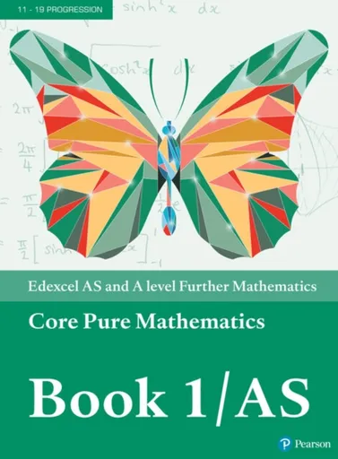 Pearson Edexcel AS and A level Further Mathematics Core Pure Mathematics Book 1/AS Textbook + e-book - Alistair Macpherson, Su Nicholson, Keith Pledge