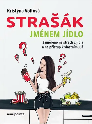 Strašák jménem jídlo - Kristýna Volfová