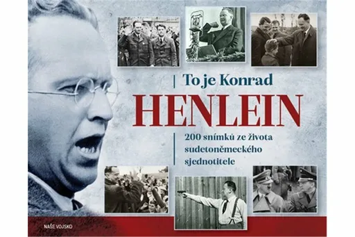 To je Konrad Henlein