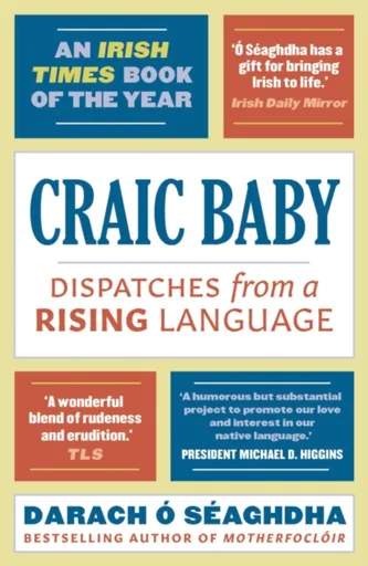 Craic Baby - Darach O'Seaghdha