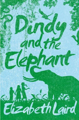 Dindy and the Elephant - Elizabeth Laird