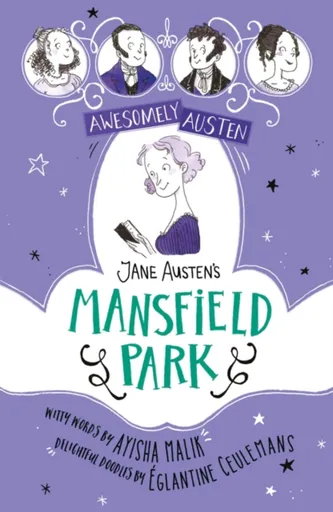 Awesomely Austen - Illustrated and Retold: Jane Austen's Mansfield Park - Jane Austenová, Ayisha Malik