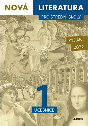 Nová literatura pro střední školy 1 učebnice - Hana Křížová, Lukáš Borovička, Iva Kilianová