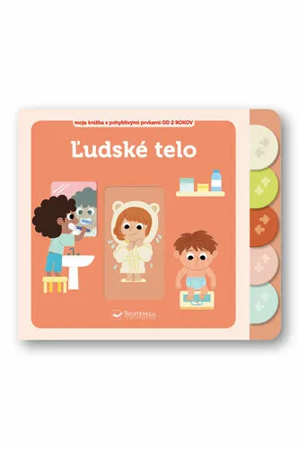 Ľudské telo Moja knižka s pohyblivými prvkami - Falorsi Ilaria