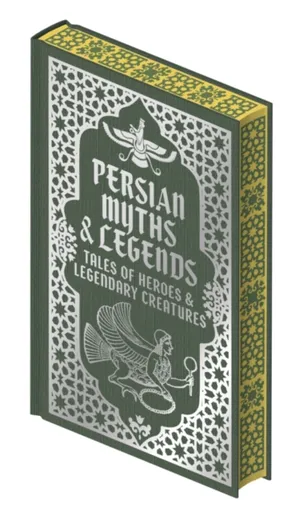 Persian Myths & Legends - Elizabeth D. Renninger