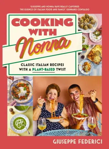 Cooking with Nonna - Giuseppe Federici